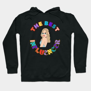 The Best Influencer Internet Social Media Live Streaming Hoodie